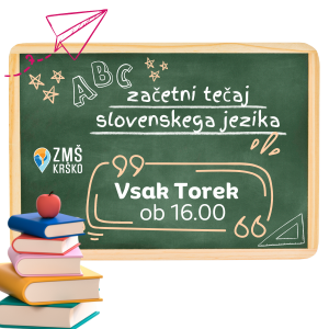 začetni tečaji slovenskega jezika vsak torek ob 16.00 v zmš krškem