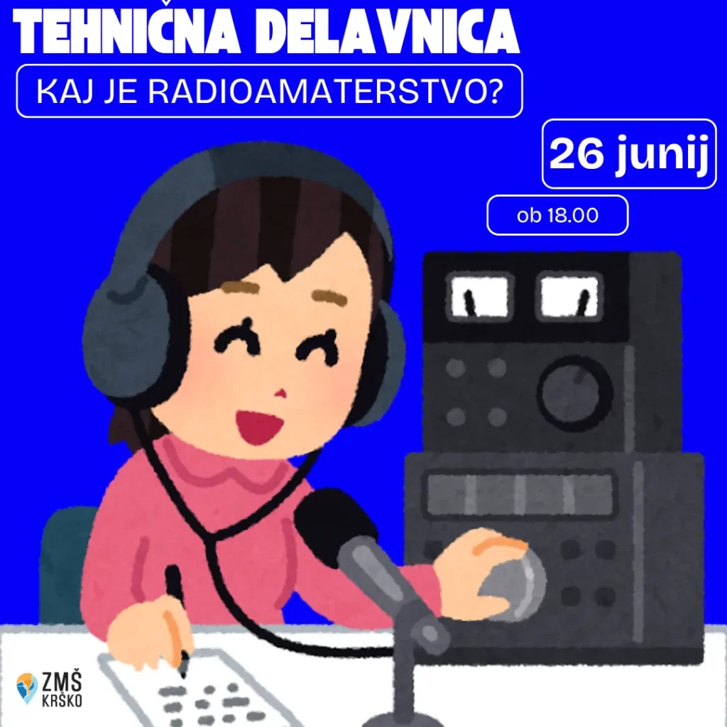 tehnična delavnica, kaj je radioamaterstvo, dogodek