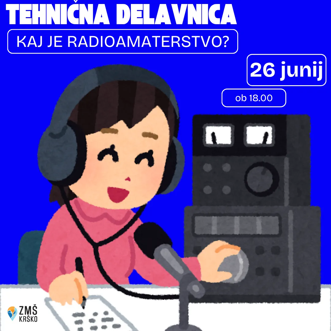 tehnična delavnica, kaj je radioamaterstvo, dogodek