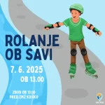 rolanje ob savi, dogodek